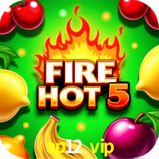 ap12 vip