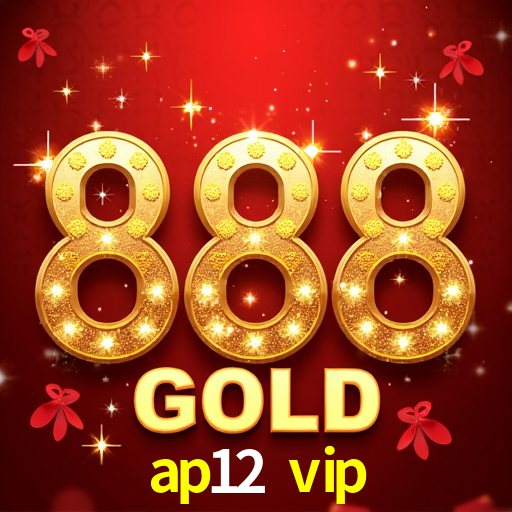 ap12 vip,ap12.vip
