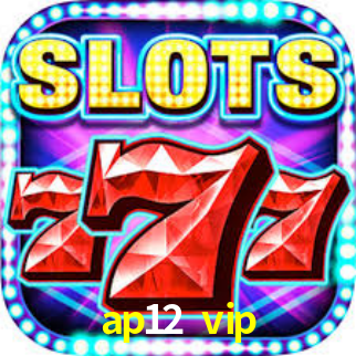 ap12 vip,ap12.vip